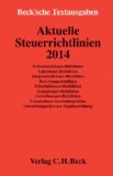  - Aktuelle Steuertexte 2014: Textausgabe, Rechtsstand: 1. Februar 2014