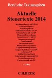  - Aktuelle Steuerrichtlinien 2014: Rechtsstand: Februar 2014