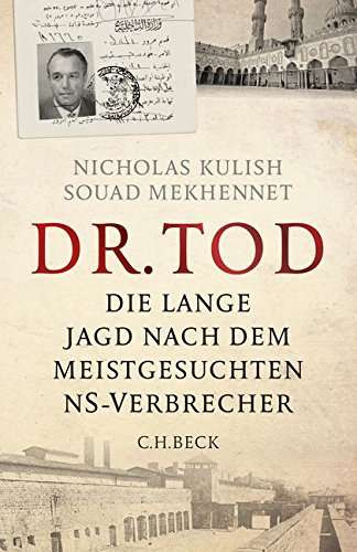  - Dr. Tod: Die lange Jagd nach dem meistgesuchten NS-Verbrecher