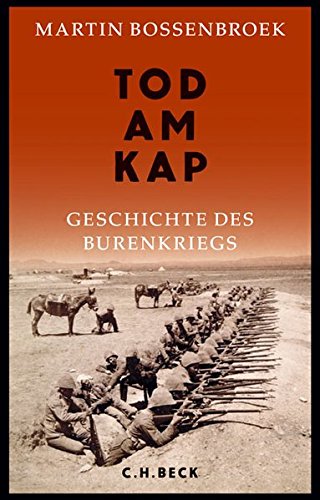  - Tod am Kap: Geschichte des Burenkriegs