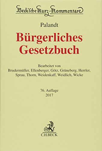  - Bürgerliches Gesetzbuch: mit Nebengesetzen insbesondere mit Einführungsgesetz (Auszug) einschließlich Rom I-, Rom II- und Rom III-Verordnungen sowie ... (Beck'sche Kurz-Kommentare, Band 7)