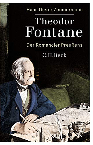  - Theodor Fontane: Der Romancier Preußens