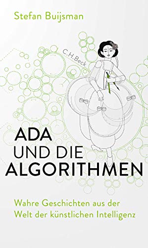 Buijsman, Stefan - Ada und die Algorithmen - Wahre Geschichten aus der Welt der künstlichen Intelligenz