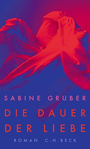 Gruber, Sabine - Die Dauer der Liebe