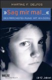  - Die kleine Psychotherapeutische Schatzkiste: Tipps und Tricks für kleine und große Probleme vom Kinder- bis zum Erwachsenenalter