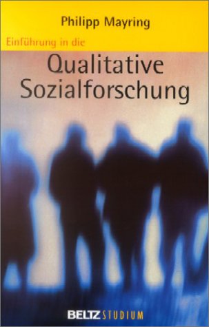  - Einführung in die qualitative Sozialforschung: Eine Anleitung zu qualitativem Denken