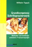  - Schriftspracherwerb Und Unterricht: Bausteine professionellen Handlungswissens (German Edition)