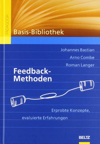  - Feedback-Methoden: Erprobte Konzepte, evaluierte Erfahrungen