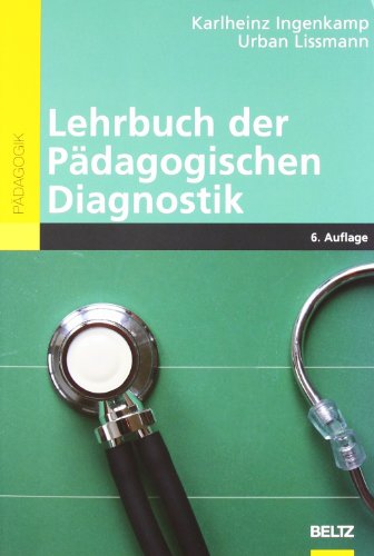  - Lehrbuch der Pädagogischen Diagnostik (Beltz Pädagogik)