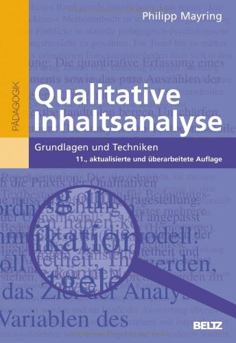  - Qualitative Inhaltsanalyse: Grundlagen und Techniken