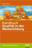  - Handbuch Marketing für Weiterbildner: Bildung mit den sechs »P« professionell vermarkten. Mit Downloads