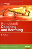  - Die 100 besten Coaching-Übungen: Das große Workbook für Einsteiger und Profis zur Entwicklung der eigenen Coaching-Fähigkeiten