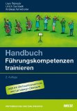  - Führungstrainings erfolgreich leiten: Der Seminarfahrplan