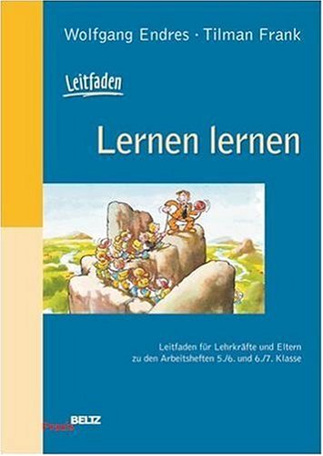  - Leitfaden für Lehrkräfte und Eltern: Leitfaden für Lehrkräfte und Eltern zu den Arbeitsheften 5./6. und 6./7. Klassen (Beltz Praxis)