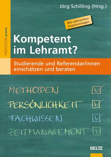  - Kompetent im Lehramt?: Studierende und Referendar/innen einschätzen und beraten