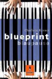  - Interpretationshilfe Deutsch: Blueprint. Blaupause. Interpretationen Deutsch