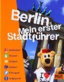  - Berlin mit Kindern: Der Stadtführer zum Mitmachen, Raten, Selbst-Entdecken