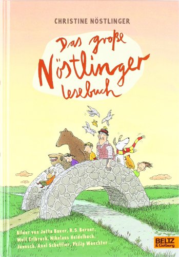  - Das große Nöstlinger Lesebuch: Geschichten für Kinder. Mit vielen Bildern