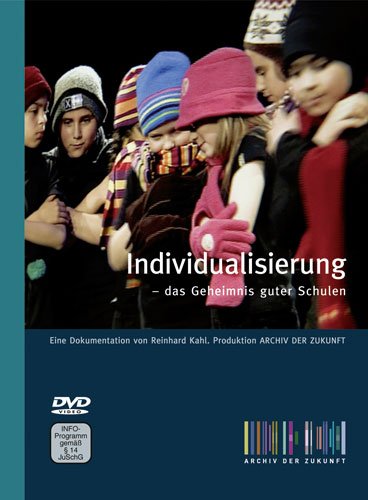  - Individualisierung - Das Geheimnis guter Schulen