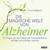 Buijssen, Huub - Demenz und Alzheimer verstehen: Erleben - Hilfe - Pflege: ein praktischer Ratgeber