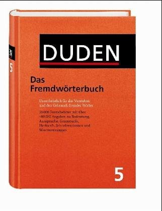 Duden Verlag - Der Duden, 12 Bde., Band 5. Duden Fremdwörterbuch, neue Rechtschreibung (Gebundene Ausgabe)