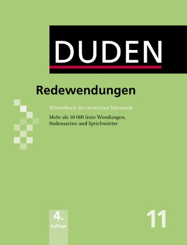  - Redewendungen: Wörterbuch der deutschen Idiomatik