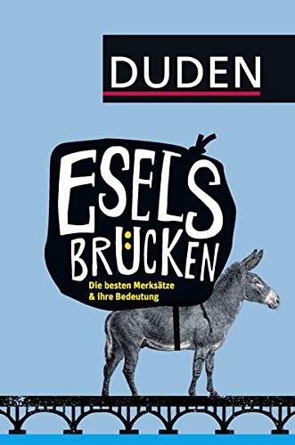  - Eselsbrücken: Die besten Merksätze und ihre Bedeutung (Duden Allgemeinbildung)