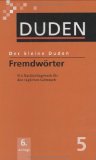  - Sag es auf Deutsch: Das Fremdwörterlexikon. Über 20 000 Fremdwörter aus allen Lebensgebieten