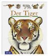  - Der Tiger