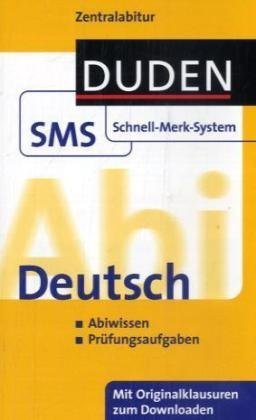  - Abi Deutsch: Zentralabitur. Abiwissen. Prüfungsaufgaben. Musterklausuren zum Downloaden