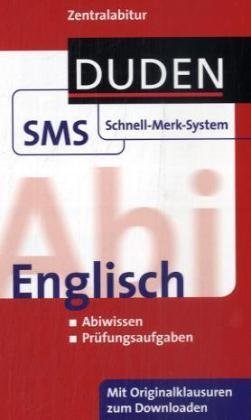  - Abi Englisch: Zentralabitur. Abiwissen. Prüfungsaufgaben. Musterklausuren zum Downloaden