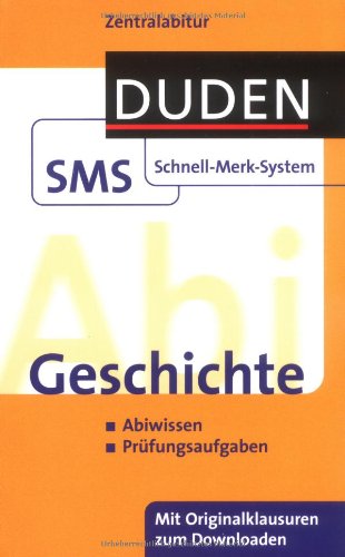  - Abi Geschichte: Zentralabitur. Abiwissen. Prüfungsaufgaben. Musterklausuren zum Downloaden