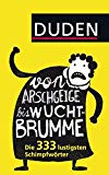  - Eselsbrücken: Die besten Merksätze und ihre Bedeutung (Duden Allgemeinbildung)