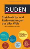  - Duden - Wer hat den Teufel an die Wand gemalt?: Redensarten - Wo sie herkommen, was sie bedeuten