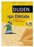  - Duden - 150 Aufsatzübungen 5. bis 10. Klasse: Alle Aufsatzformen