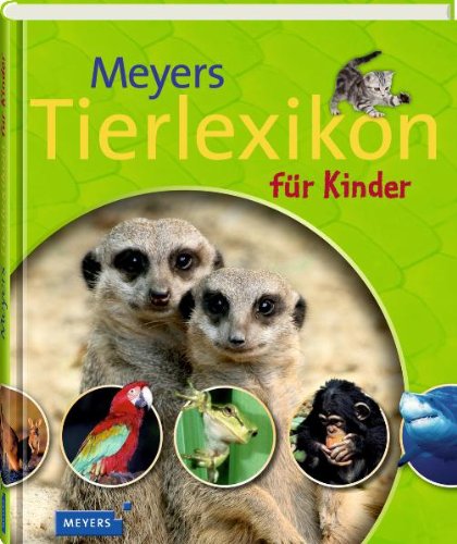  - Meyers Tierlexikon für Kinder