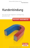  - Pocket Business: Kundenbindung: Kunden begeistern und nachhaltig binden