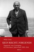  - Kein Recht, nirgends: Tagebuch vom Untergang des Breslauer Judentums 1933-1941: 2 Bde. (Neue Forschungen zur Schlesischen Geschichte)