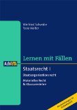  - Strafrecht Allgemeiner Teil: Materielles Recht & Klausurenlehre