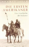  - Das grosse Buch der Indianer: Alle Stämme - Alle Kriege