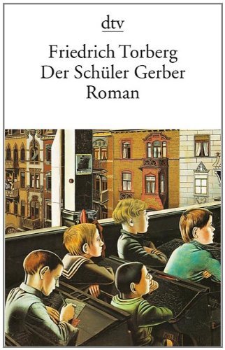  - Der Schüler Gerber: Roman (Fiction, Poetry & Drama)