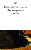  - Das Versprechen von Dürrenmatt. Textanalyse und Interpretation mit ausführlicher Inhaltsangabe und Abituraufgaben mit Lösungen