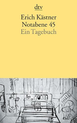  - Notabene 45: Ein Tagebuch