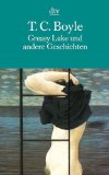  - Als ich heute Morgen aufwachte, war alles weg, was ich mal hatte: Die besten Stories von T. C. Boyle: Die besten Stories von T. C. Boyle (Boyle, Tom Coraghessan)