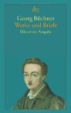  - Interpretationen: Georg Büchner: Dantons Tod, Lenz, Leonce und Lena, Woyzeck