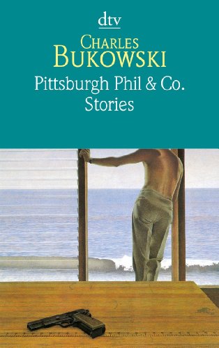  - Pittsburgh Phil & Co.: Stories vom verschütteten Leben