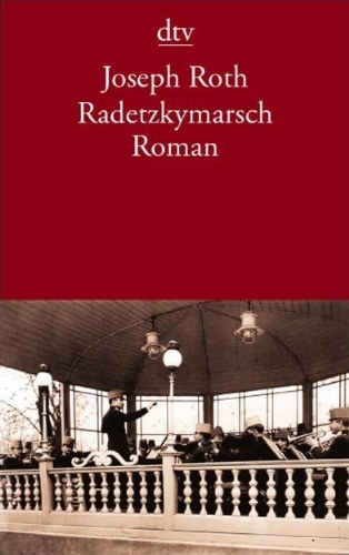  - Radetzkymarsch: Roman