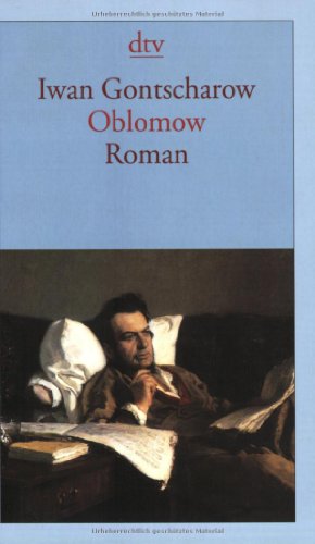 Gontscharow, Iwan - Oblomow: Roman