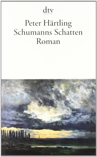  - Schumanns Schatten: Variationen über mehrere Personen Roman