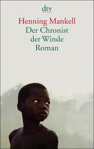 Mankell, Henning - Der Chronist der Winde